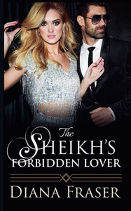 The Sheikh's Forbidden Lover The Sheikh's Forbidden Lover