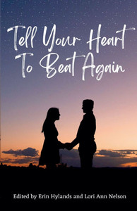 Tell Your Heart to Beat Again Tell Your Heart to Beat Again