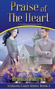Praise of the Heart Praise of the Heart