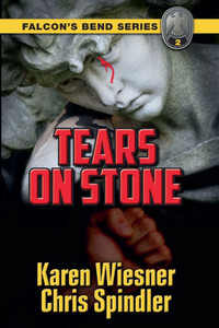 Falcon's Bend Series, Book 2: Tears on Stone Falcon's Bend Series, Book 2: Tears on Stone