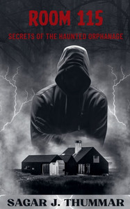 Room 115: Secrets of the Haunted Orphanage - 9798230190462 Room 115: Secrets of the Haunted Orphanage - 9798230190462