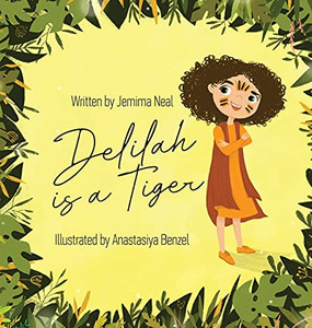 Delilah Is A Tiger - 9781736669761