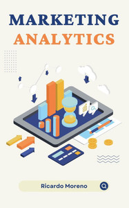 Marketing Analytics Marketing Analytics