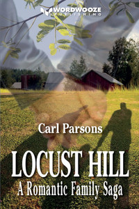 Locust Hill: A Romantic Family Saga Locust Hill: A Romantic Family Saga