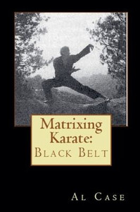 Matrixing Karate Volume Four Black Belt Matrixing Karate Volume Four Black Belt