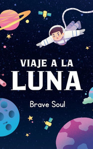 Viaje a la Luna - 9798230391364