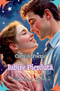 Carte De Poezie Iubire Pierdută Carte De Poezie Iubire Pierdută