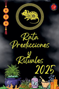 Rata Predicciones y Rituales 2025 Rata Predicciones y Rituales 2025