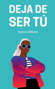 Deja de Ser Tú Deja de Ser Tú