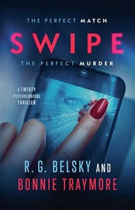 Swipe: A Twisty Psychological Thriller Swipe: A Twisty Psychological Thriller