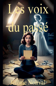 Les voix du passé