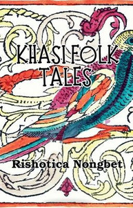 Khasi Folk Tales Khasi Folk Tales