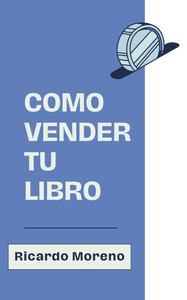 Como Vender tu Libro Como Vender tu Libro