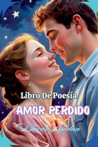 Libro De poesía Amor perdido Libro De poesía Amor perdido