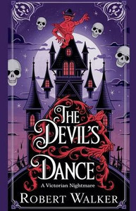 The Devil's Dance: A Victorian Nightmare