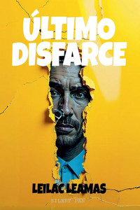 O Último Disfarce O Último Disfarce