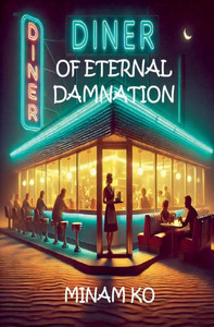 Diner of Eternal Damnation Diner of Eternal Damnation