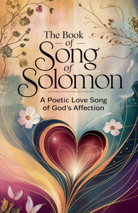 The Book of Song of Solomon The Book of Song of Solomon