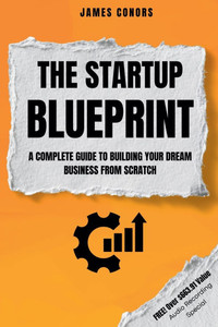 The Startup Blueprint The Startup Blueprint