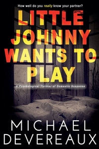 Little Johnny Wants to Play Little Johnny Wants to Play