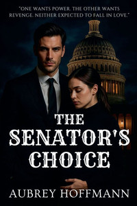 The Senator's Choice