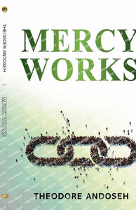 Mercy Works Mercy Works