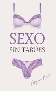 Sexo sin Tabúes Sexo sin Tabúes