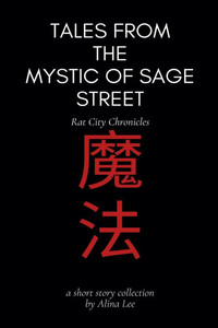 Tales from the Mystic of Sage Street Tales from the Mystic of Sage Street