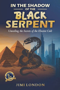 In the Shadow of the Black Serpent