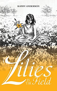 Lilies In The Field - 9781525543739