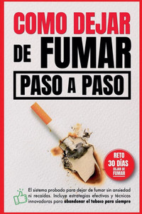 Como dejar de fumar paso a paso Como dejar de fumar paso a paso