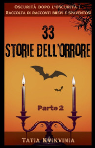 33 Storie dell'orrore - Parte 2 33 Storie dell'orrore - Parte 2