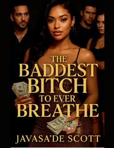The Baddest Bitch To Ever Breathe The Baddest Bitch To Ever Breathe