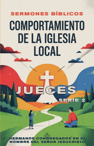 Comportamiento de la Iglesia Local: Jueces - 9798231675104 Comportamiento de la Iglesia Local: Jueces - 9798231675104