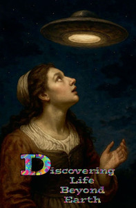 Discovering Life Beyond Earth Discovering Life Beyond Earth