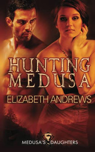 Hunting Medusa (Medusa'S Daughters) Hunting Medusa (Medusa'S Daughters)