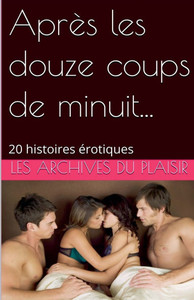 Après les douze coups de minuit... Après les douze coups de minuit...