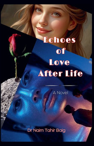 Echoes of Love After Life Echoes of Love After Life