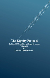 Dignity Protocol: Building Self-Worth Through Crypto Investment