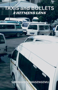 Taxis and Bullets: A Hitmens Lens