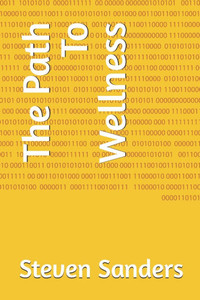 The Path To Wellness