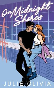 On Midnight Shores: A Small Town Grumpy Sunshine Romance On Midnight Shores: A Small Town Grumpy Sunshine Romance