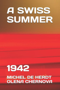 A Swiss Summer: 1942