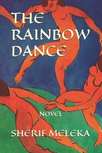 The Rainbow Dance: Novel The Rainbow Dance: Novel