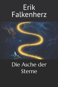 Die Asche der Sterne Die Asche der Sterne