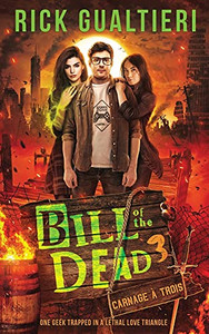Carnage À Trois (Bill Of The Dead)