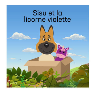 Sisu et la licorne violette Sisu et la licorne violette
