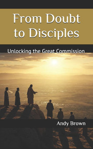 From Doubt to Disciples: Unlocking the Great Commission