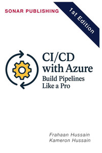 CI/CD with Azure: Build Pipelines Like a Pro
