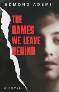 The Names We Leave Behind The Names We Leave Behind